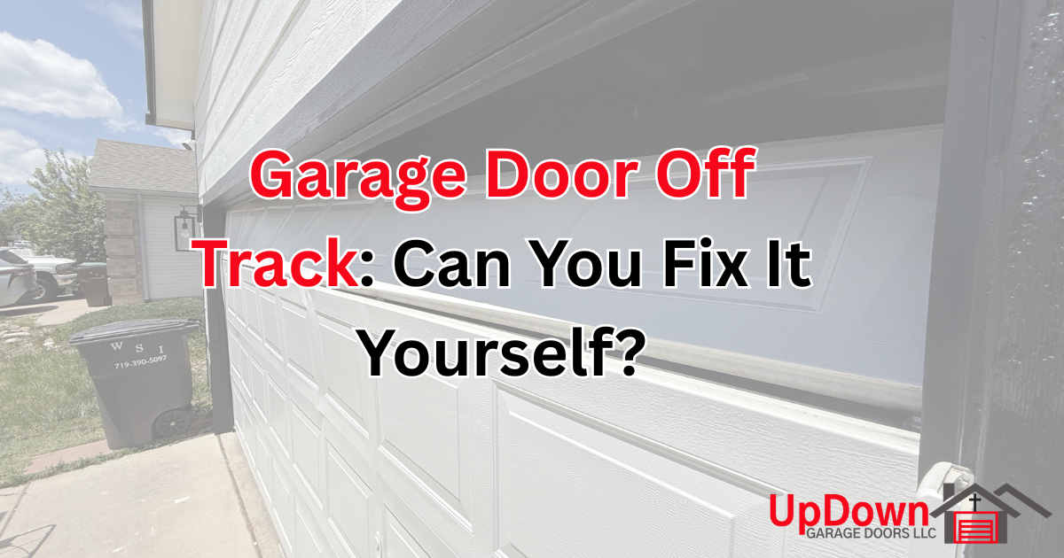 Garage Door Off Track: Can You Fix It Yourself?